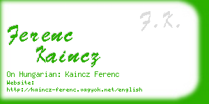 ferenc kaincz business card